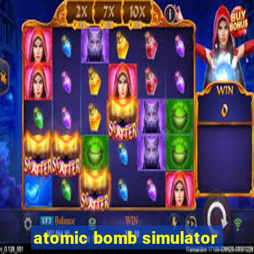 atomic bomb simulator